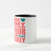 ワインの病気の私のガラスですウィスキーあなたの打撃です マグカップ (中央)