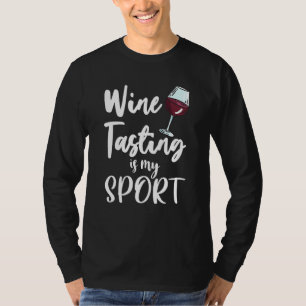 ワインの試飲は私のスポーツ飲みワインワイナリー Tシャツ