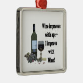 ワインはワインと年齢と、私改良します改良します! メタルオーナメント (右)