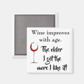 ワインは熟成とともに良くなる 私が年をとるほど好きになる マグネット (正面/裏面)