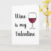 ワインは私のバおもしろいレンタインの日のユーモア カード (黄色い花)