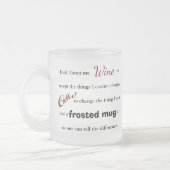 ワインまたはコーヒー平静の祈りの言葉-曇らされたマグ フロストグラスマグカップ (左)