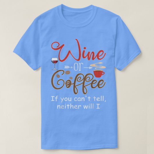 ワインもコもしーヒーも私はPngを言わない Tシャツ (デザイン正面)
