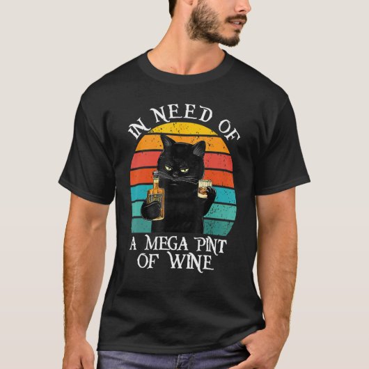 ワインをメガパイント飲みたい猫 メガパイント猫 Tシャツ (正面)