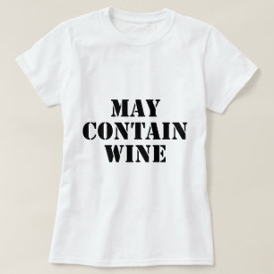 ワインを含むよろしいです Tシャツ