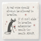 ワインを呼吸または口から口へのおもしろい引用文 ストーンコースター (正面)