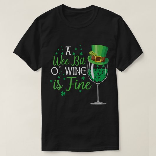 ワインを少し飲むSt patricks dayシャツワおもしろいイン Tシャツ (デザイン正面)