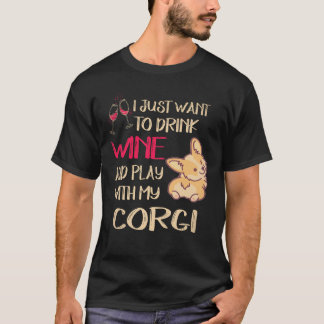 ワインを飲みたいだけのコーギー 6 Tシャツ