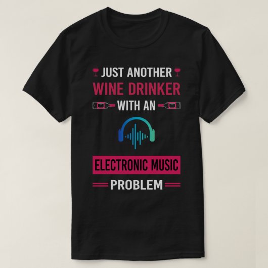 ワインを飲む電子音楽 Tシャツ (デザイン正面)