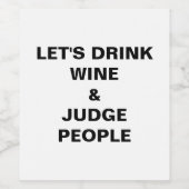 ワインを飲んで人を判断するあっさりした文字 ワインラベル (シングルラベル)