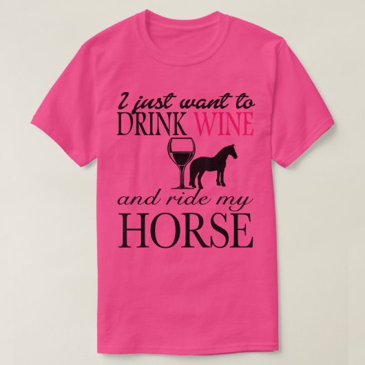 ワインを飲んで馬に乗りたい Tシャツ (デザイン正面)