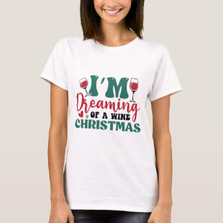 ワインクリスマスに夢中 Tシャツ