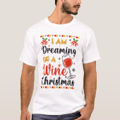 ワインクリスマスの夢 Tシャツ (正面)