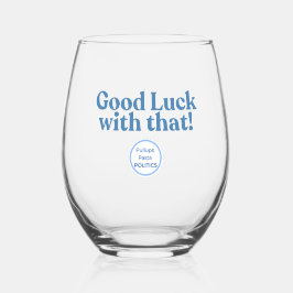 ワイングラス – 頑張って！ ステムなしワイングラス