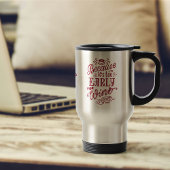 ワインコーヒータイポグラフィに早すぎるパーソナライズされた トラベルマグ