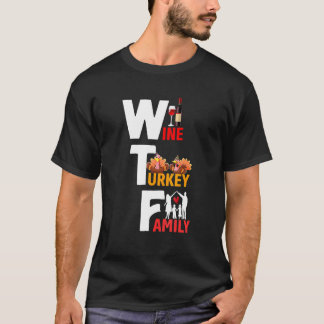 ワインターキーファミリーWtf感謝祭の日引用文1 Tシャツ