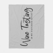 ワインテイスティングは私のお気に入りのスポーツフリースブランケット フリースブランケット (正面)