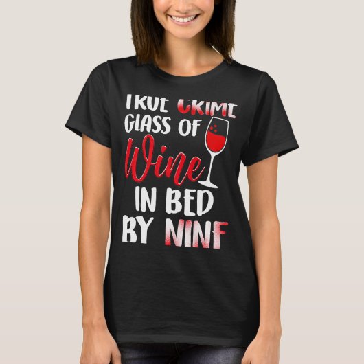 ワインベッドワイン飲料飲酒用のグラス Tシャツ (正面)