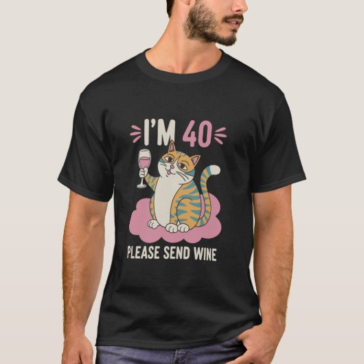 ワインラブおもしろいキャット40歳の誕生日パーティー Tシャツ (正面)