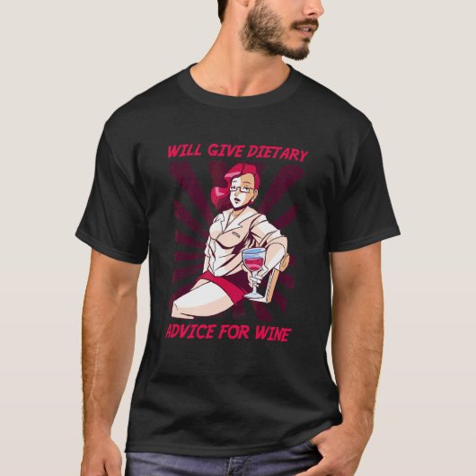 ワイン与えダイエット者アルコアの食事アドバイスの意志 Tシャツ (正面)