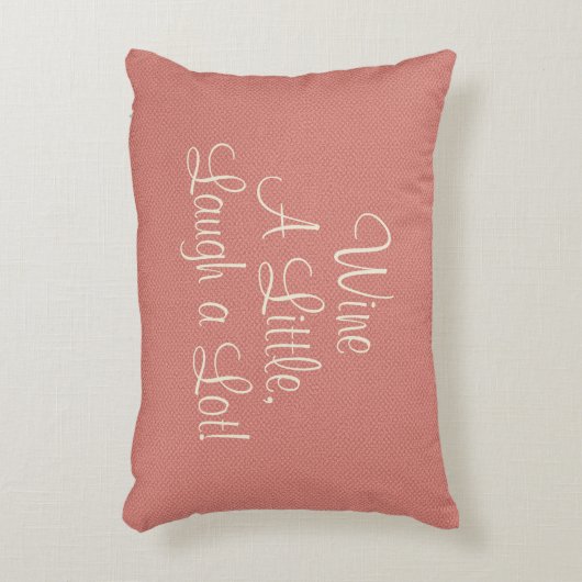 ワイン少し笑いたくさん引用文サンゴ アクセントクッション (正面(垂直))