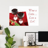 ワイン少し…たくさん愛！ポスター ポスター (ホームオフィス)