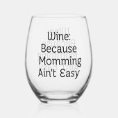ワイン理由Mommyingアイン't簡単 ステムなしワイングラス (裏面)