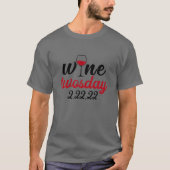 ワイン2022年2月22日2022おもしろい 2/22/20 Tシャツ (正面)