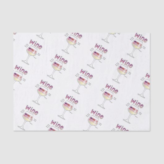ワイン、より多くのワイン、さらにワイン 薄葉紙 (正面)