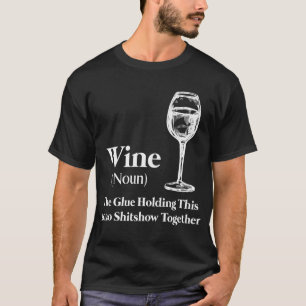 ワイン(名詞)この2020の節目を保持する接着剤 Tシャツ