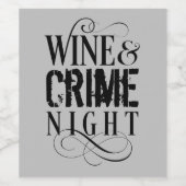 ワイン&犯罪夜 – 真のおもしろい犯罪ワインラベル ワインラベル (シングルラベル)