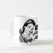 ワウ! 私の鞭のマグのデザインを見て下さい コーヒーマグカップ (正面左)