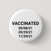 ワクチン接種された白黒カスタムの日付ピンボタン 缶バッジ (正面)