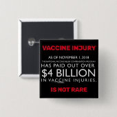 ワクチン接種の傷害はまれではないです 缶バッジ (正面&裏面)