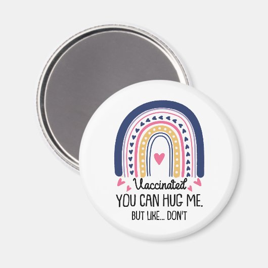ワクチン接種を受けて私を抱きしめるが…ボホじゃない マグネット (正面/裏面)