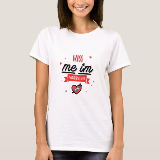 ワクチン接種済み キスして Tシャツ (正面)