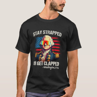 ワシントンで7月4日を祝おう ストラップを外さずに叩かれろ Tシャツ