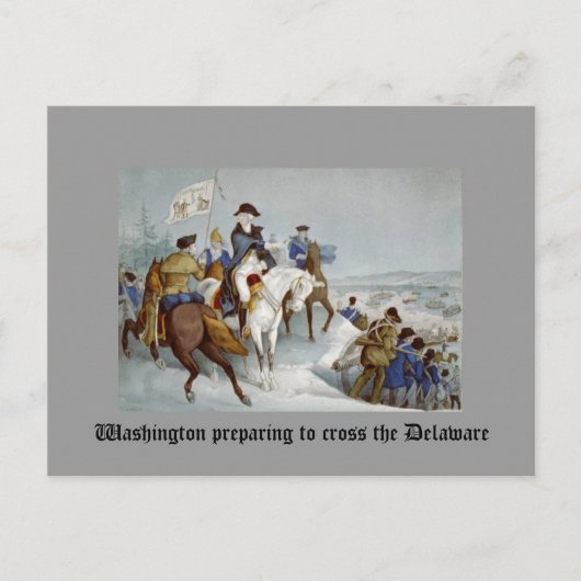 ワシントンはデラウェアを横断する準備をしている ポストカード (正面)