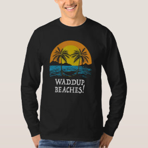 ワダップビーチおもしろいビーチユーモア海サマートリップ Tシャツ