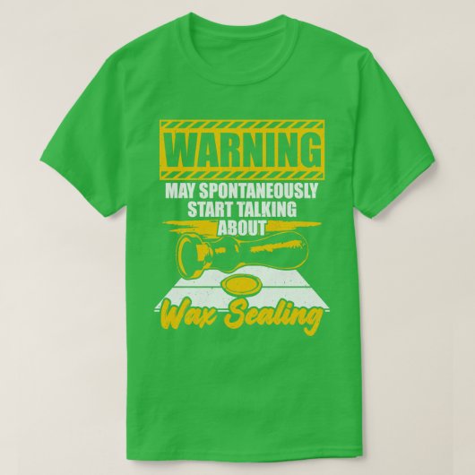 ワックスおもしろいシーリング愛好家ギフト Tシャツ (デザイン正面)