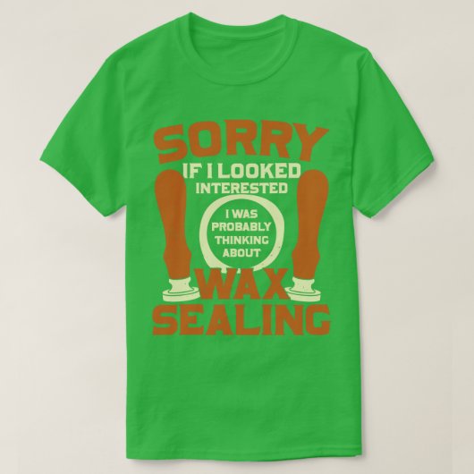 ワックスおもしろいシーリング愛好家ギフト Tシャツ (デザイン正面)