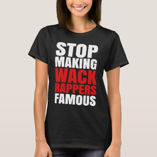 ワッストップク・ラッパを有名にする Tシャツ (正面)