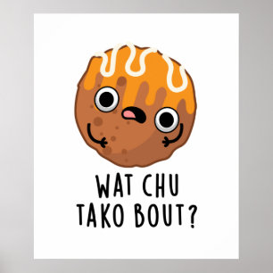 ワットチュタコブーおもしろいタコプリン ポスター