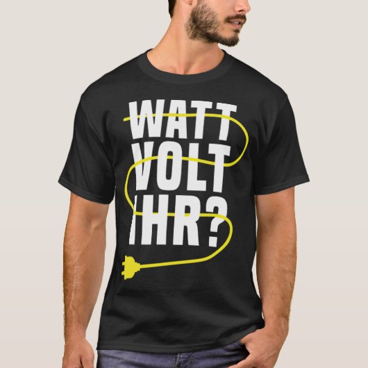 ワットボルトの面白い名言 8番目の面白い名言誕生日 Tシャツ (正面)