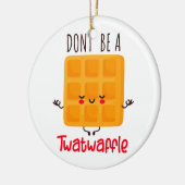 ワッフおもしろいはトワッフルではない セラミックオーナメント (左)
