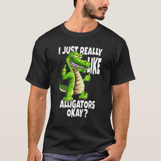 ワニのアリゲーター私は本当にアリゲーターが好き Tシャツ (正面)