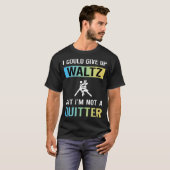 ワルツはやめない Tシャツ (正面フル)