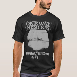 ワンウェイシステム – すべてのシステムが行く – Punk - Oi Premiere Tシャツ
