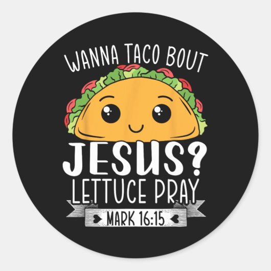 ワンタコBout Jesus 祈 Lettuce  Mark 1615 Cinco ラウンドシール (正面)