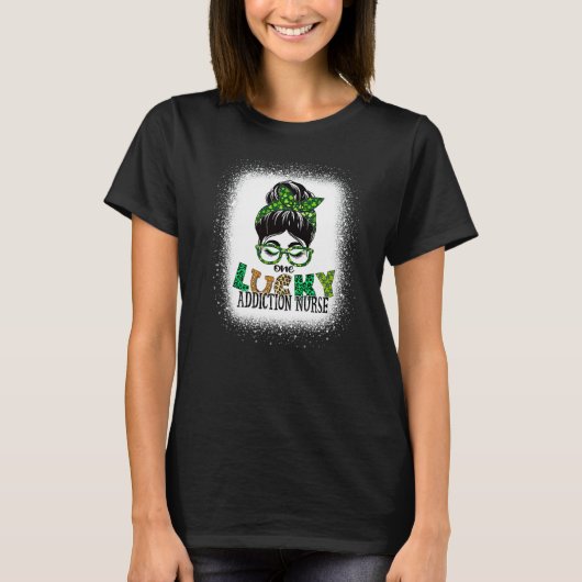 ワンラッキーアディクシーナース漂白St patricks day Tシャツ (正面)